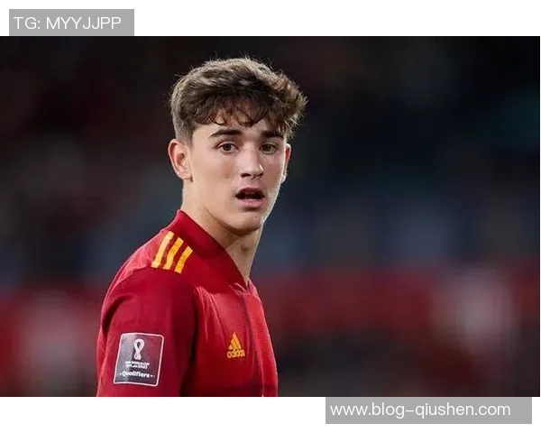 加维的崛起与未来展望:从青年才俊到足球巨星的成长之路 加维的崛起与未来展望:从青年才俊到足球巨星的成长之路